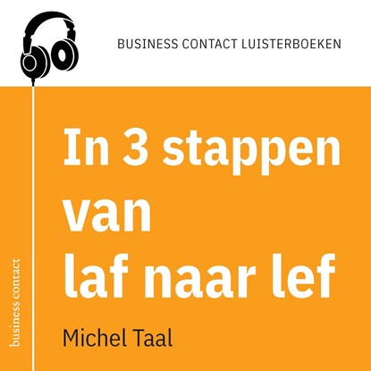 In 3 stappen van laf naar lef, Michel Taal - Luisterboek MP3 - 9789047012818