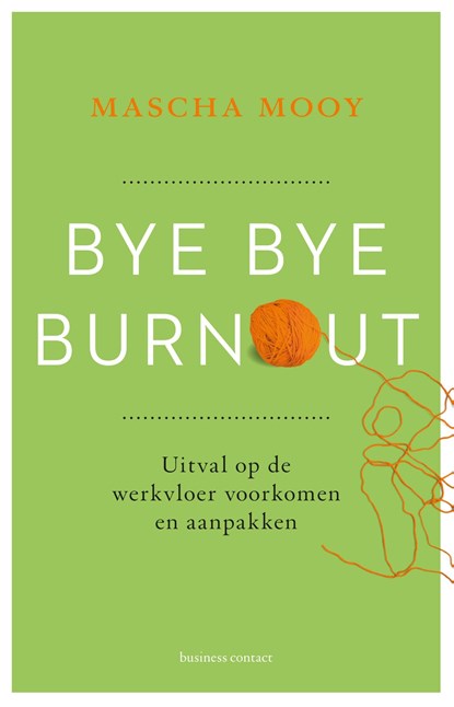 Bye Bye Burnout, Mascha Mooy - Ebook - 9789047013006