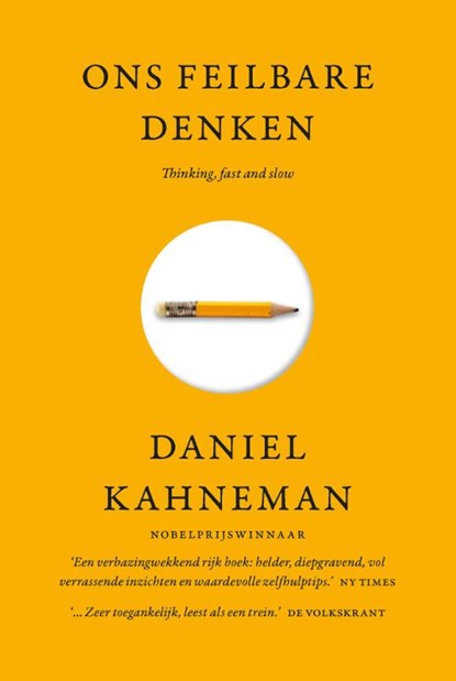 Ons feilbare denken, Daniel Kahneman - Gebonden - 9789047013044