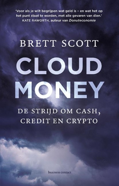 Cloudmoney, Brett Scott - Paperback - 9789047013099
