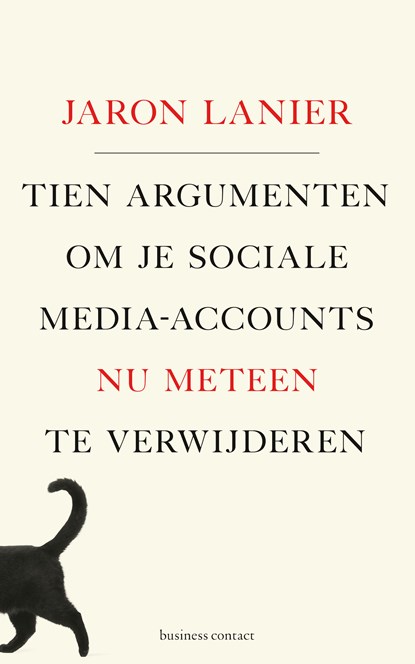 Tien argumenten om je sociale media-accounts nu meteen te verwijderen, Jaron Lanier - Luisterboek MP3 - 9789047013129
