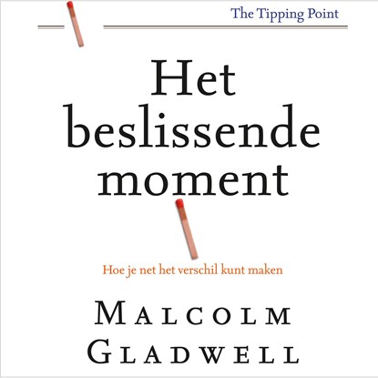 Het beslissende moment, Malcolm Gladwell - Luisterboek MP3 - 9789047013204
