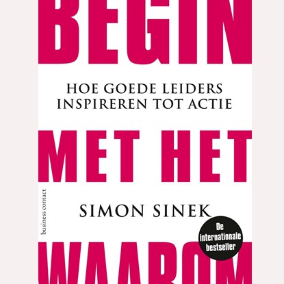 Begin met het Waarom, Simon Sinek - Luisterboek MP3 - 9789047013587