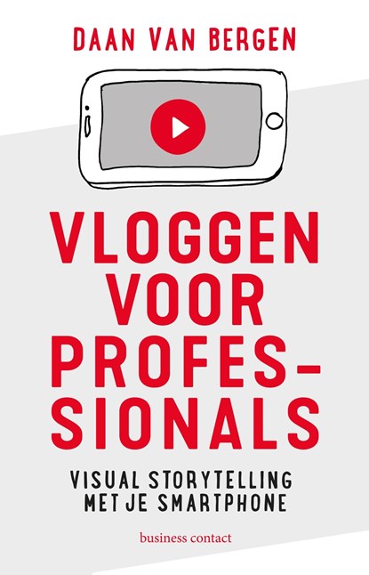 Vloggen voor professionals, Daan van Bergen - Ebook - 9789047013723