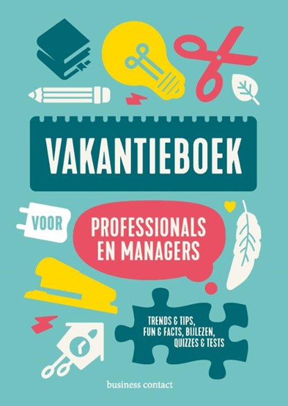 Vakantieboek voor professionals en managers 2020, . (red.) - Paperback - 9789047013754