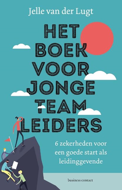 Het boek voor jonge teamleiders, Jelle van der Lugt - Paperback - 9789047013761