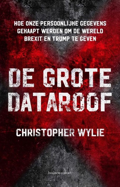 De grote dataroof, Christopher Wylie - Paperback - 9789047013921