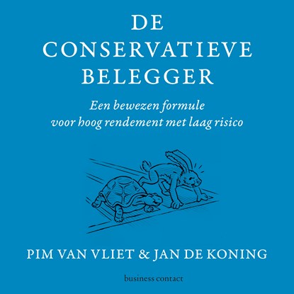 De conservatieve belegger, Pim van Vliet ; Jan de Koning - Luisterboek MP3 - 9789047014041