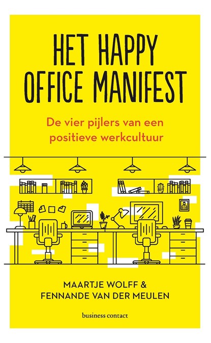 Het Happy Office manifest, Maartje Wolff-Jansen ; Fennande van der Meulen - Ebook - 9789047014126