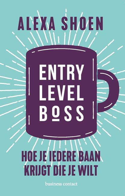 Entry Level Boss, Alexa Shoen - Ebook - 9789047014201