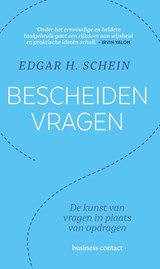 Bescheiden vragen - Edgar H. Schein - 9789047014317