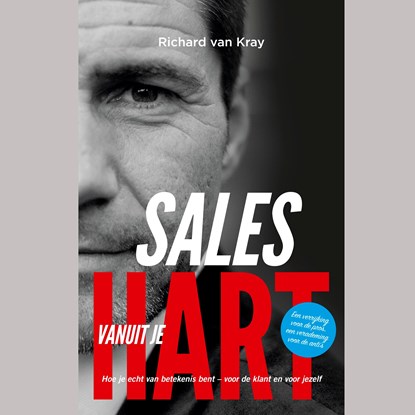 Sales vanuit je Hart, Richard van Kray - Luisterboek MP3 - 9789047014478