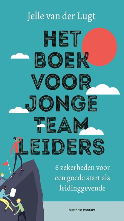 Het boek voor jonge teamleiders, Jelle van der Lugt - Ebook - 9789047014638