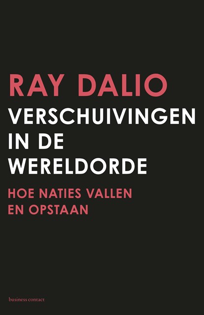 Verschuivingen in de wereldorde, Ray Dalio - Paperback - 9789047014720