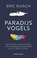 Paradijsvogels, Eric Kuisch - Gebonden - 9789047014904