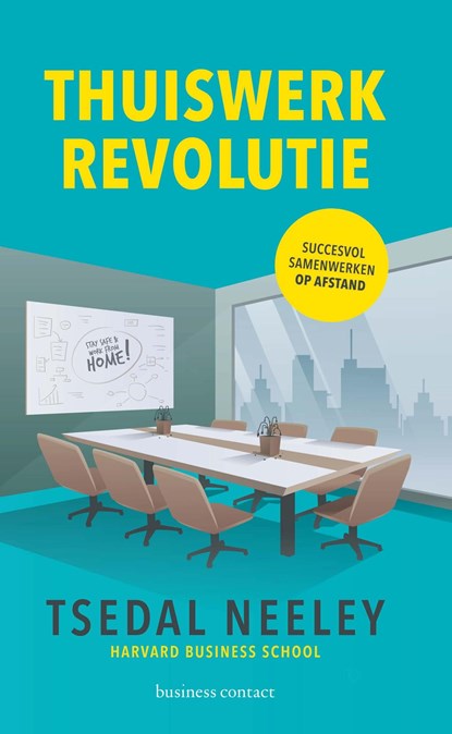 Thuiswerkrevolutie, Tsedal Neeley - Ebook - 9789047015253