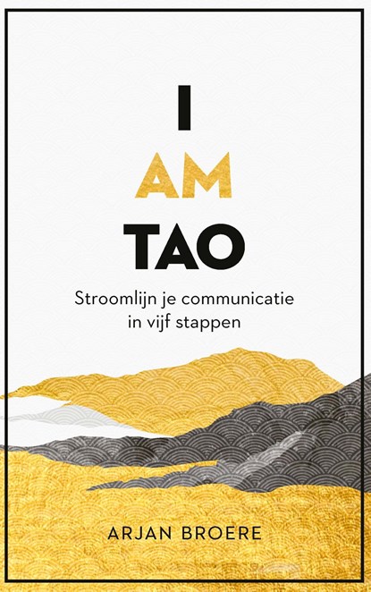 I am tao, Arjan Broere - Ebook - 9789047015321