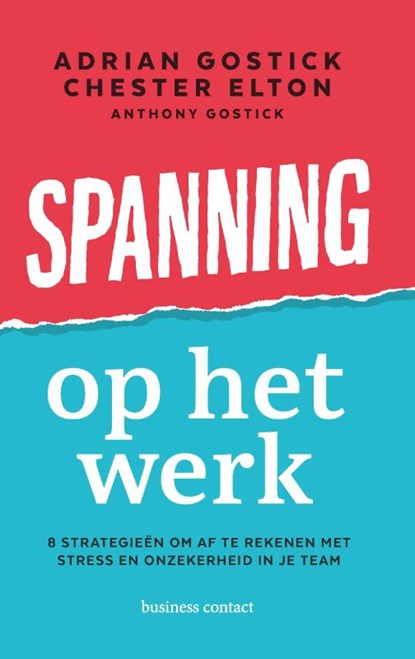 Spanning op het werk, Adrian Gostick ; Chester Elton - Paperback - 9789047015383