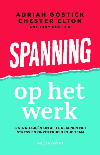 Spanning op het werk, Adrian Gostick ; Chester Elton - Ebook - 9789047015390