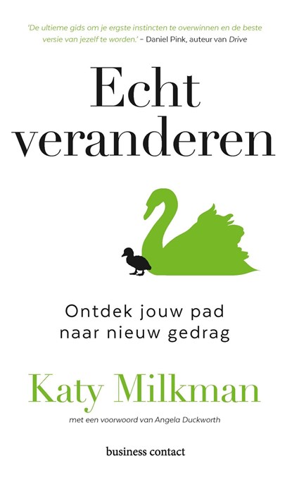 Echt veranderen, Katy Milkman - Ebook - 9789047015451