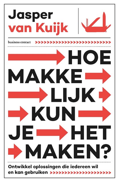Hoe makkelijk kun je het maken?, Jasper van Kuijk - Ebook - 9789047015499