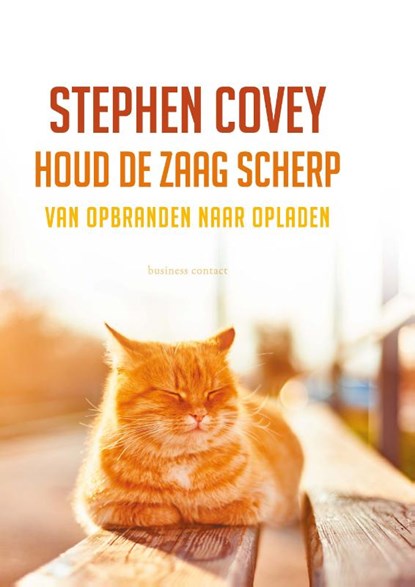 Houd de zaag scherp, Stephen R. Covey - Gebonden - 9789047015505