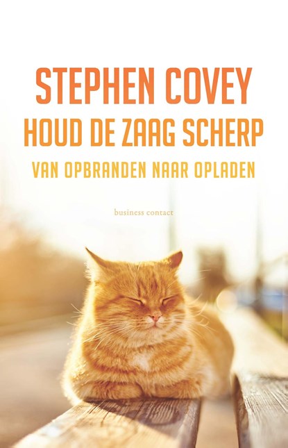 Houd de zaag scherp, Stephen R. Covey - Ebook - 9789047015512