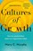 Cultures of Growth, Mary C. Murphy - Paperback - 9789047015567