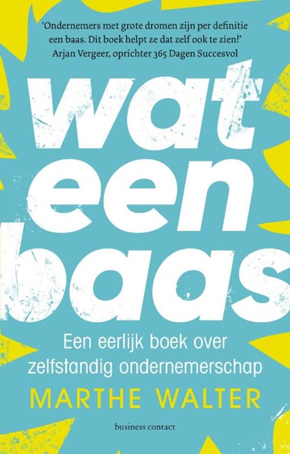 Wat een baas, Marthe Walter - Paperback - 9789047015802