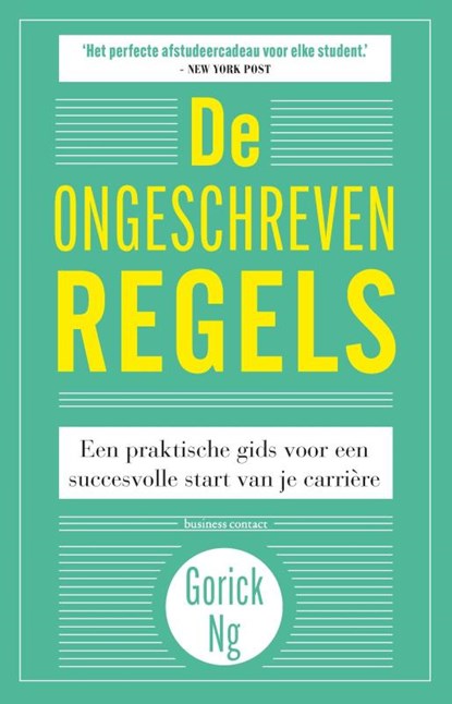 De ongeschreven regels, Gorick Ng - Paperback - 9789047015970