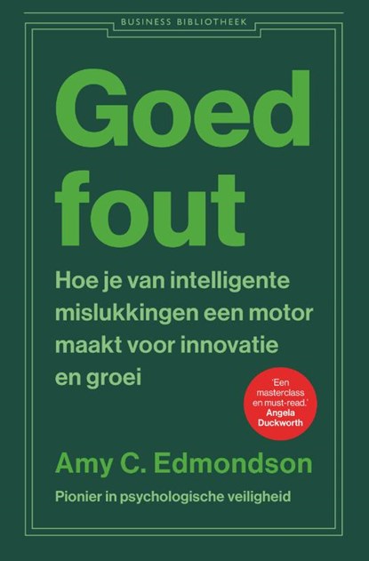 Goed fout, Amy C. Edmondson - Paperback - 9789047016236