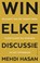 Win elke discussie, Mehdi Hasan - Paperback - 9789047016335