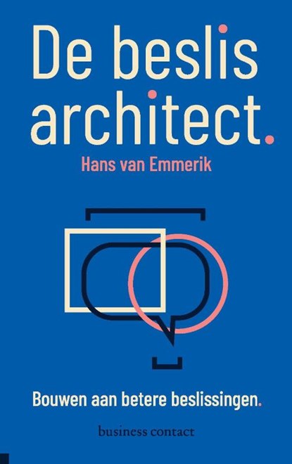 De beslisarchitect, Hans van Emmerik - Paperback - 9789047016427