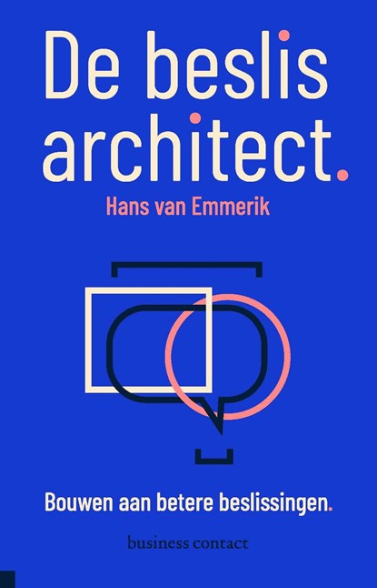 De beslisarchitect, Hans van Emmerik - Paperback - 9789047016427