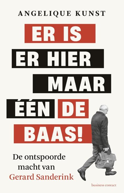 Er is er hier maar één de baas!, Angelique Kunst - Paperback - 9789047016472