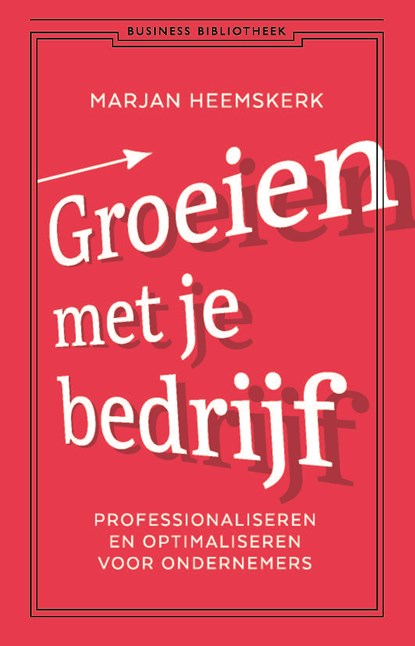 Groeien met je bedrijf, Marjan Heemskerk - Paperback - 9789047016519