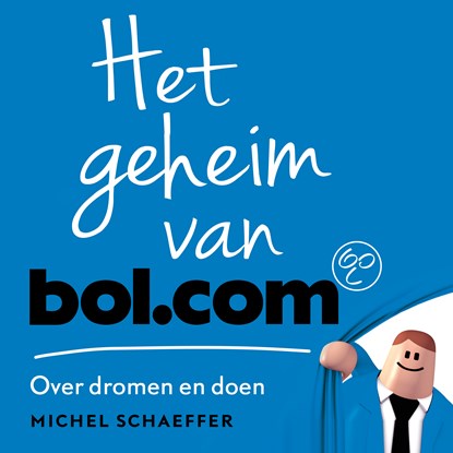 Het geheim van bol.com, Michel Schaeffer - Luisterboek MP3 - 9789047016922