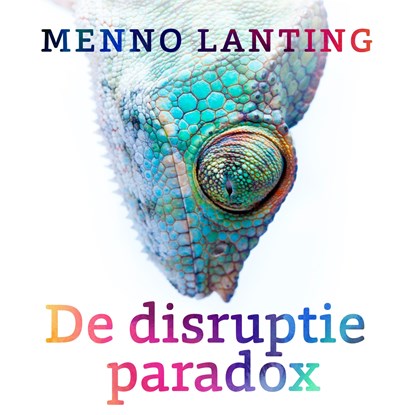 De disruptieparadox, Menno Lanting - Luisterboek MP3 - 9789047016960