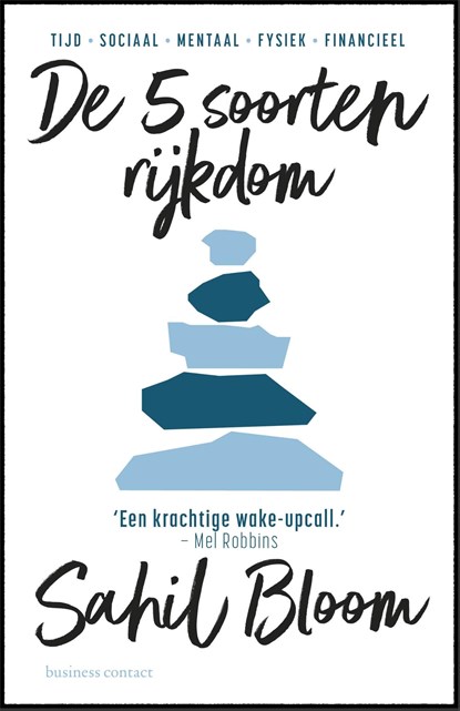 De vijf soorten rijkdom, Sahil Bloom - Paperback - 9789047017493