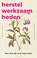 Herstelwerkzaamheden, Philippine Putman Cramer ; Lidewey van Noord - Paperback - 9789047017790