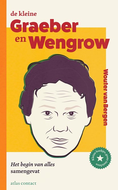 De kleine Graeber en Wengrow, Wouter van Bergen - Ebook - 9789047017844