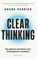 Clear thinking, Shane Parrish - Paperback - 9789047017868
