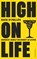 High on life, David JP Phillips - Paperback - 9789047017943