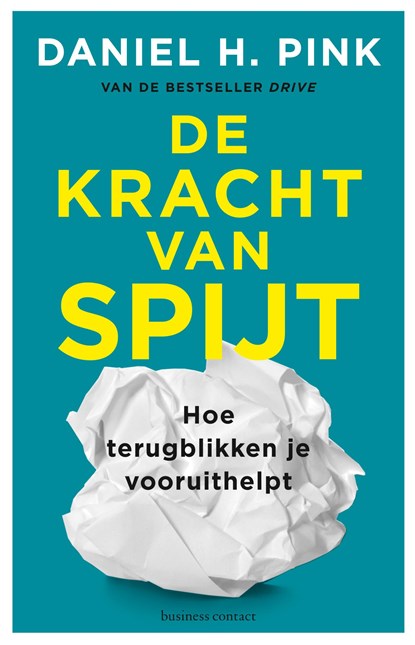 De kracht van spijt, Daniel Pink - Paperback - 9789047018063