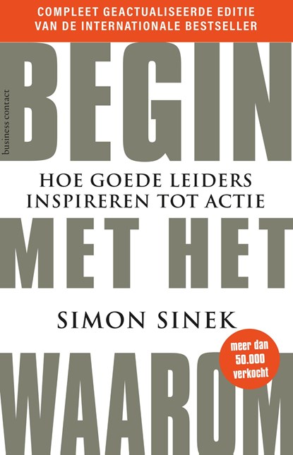 Begin met het Waarom - jubileum editie, Simon Sinek - Paperback - 9789047018544