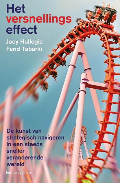 Het versnellingseffect, Farid Tabarki ; Joey Hullegie - Ebook - 9789047018704