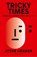 Tricky times, Jitske Kramer - Paperback - 9789047018742