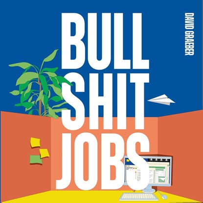 Bullshit jobs, David Graeber - Luisterboek MP3 - 9789047019206