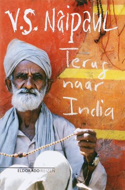 Terug naar India, NAIPAUL, V.S. - Paperback - 9789047100430