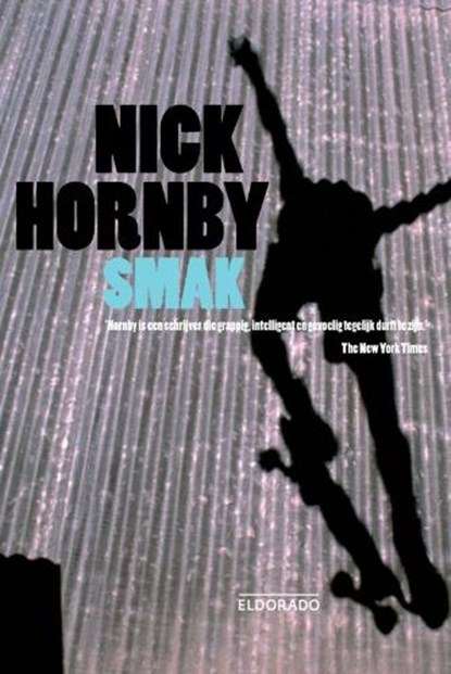 Smak, HORNBY, Nick - Paperback - 9789047100706